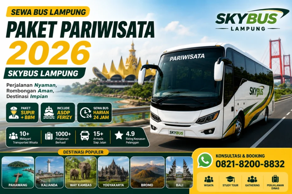 Sewa Bus Lampung Paket Pariwisata 2026